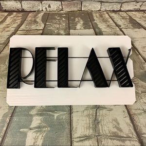 Rustic Wood and Metal White Black Relax Wall Sign Hanging Decor